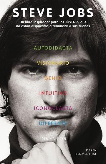 STEVE JOBS UN LIBRO INSPIRADOR PARA LOS JOVENES QUE NO ESTAN | 9788420411835 | BLUMENTHAL, KAREN | Llibreria Online de Vilafranca del Penedès | Comprar llibres en català