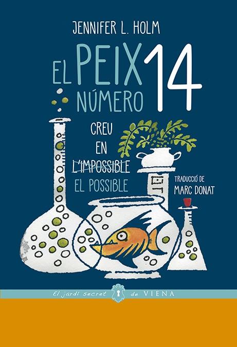 EL PEIX NÚMERO 14 | 9788417998080 | HOLM, JENNIFER L. | Llibreria L'Odissea - Libreria Online de Vilafranca del Penedès - Comprar libros