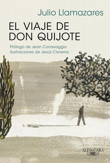 EL VIAJE DE DON QUIJOTE | 9788420420943 | LLAMAZARES, JULIO | Llibreria Online de Vilafranca del Penedès | Comprar llibres en català