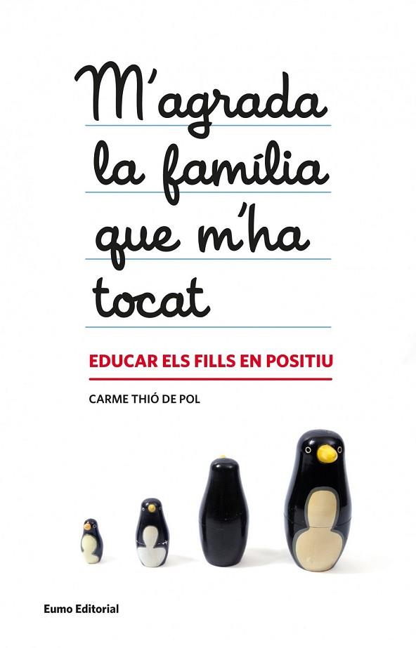 M'AGRADA LA FAMILIA QUE M'HA TOCAT | 9788497664608 | THIO DE POL, CARME | Llibreria Online de Vilafranca del Penedès | Comprar llibres en català