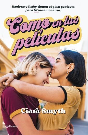 COMO EN LAS PELÍCULAS | 9788408251828 | SMYTH, CIARA | Llibreria Online de Vilafranca del Penedès | Comprar llibres en català