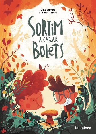 SORTIM A CAÇAR BOLETS | 9788424675097 | SAMBA, GINA/GARCIA, ROBERT | Llibreria Online de Vilafranca del Penedès | Comprar llibres en català