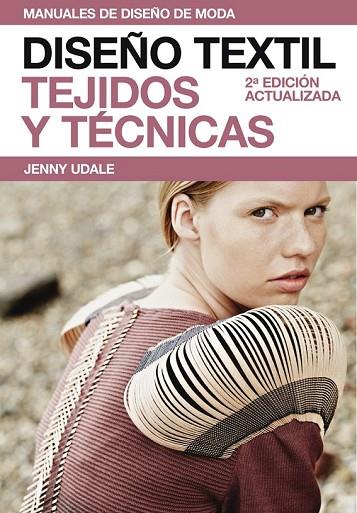 DISEÑO TEXTIL | 9788425227271 | UDALE, JENNY | Llibreria Online de Vilafranca del Penedès | Comprar llibres en català