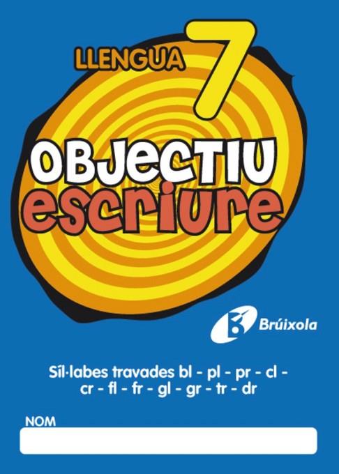 OBJECTIU ESCRIURE 7 LLENGUA CATALANA | 9788499060286 | AA.VV | Llibreria L'Odissea - Libreria Online de Vilafranca del Penedès - Comprar libros