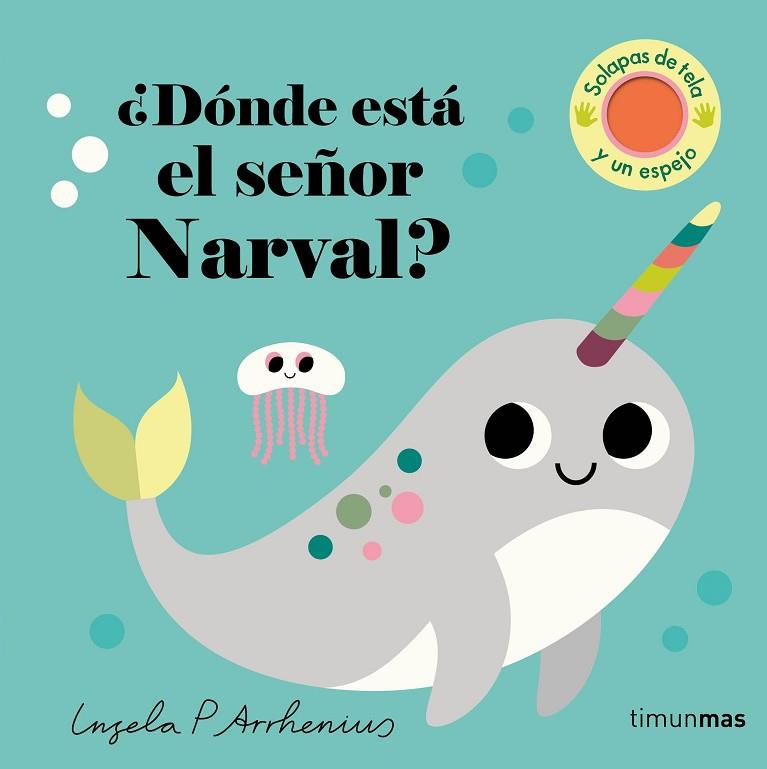 DÓNDE ESTÁ EL SEÑOR NARVAL ? | 9788408279945 | ARRHENIUS, INGELA P. | Llibreria Online de Vilafranca del Penedès | Comprar llibres en català