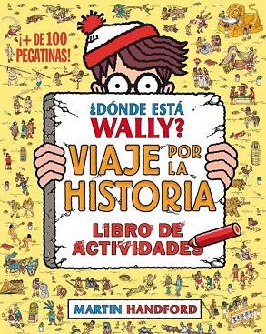 ¿DÓNDE ESTÁ WALLY? VIAJE POR LA HISTORIA | 9788416075799 | HANDFORD, MARTIN | Llibreria L'Odissea - Libreria Online de Vilafranca del Penedès - Comprar libros