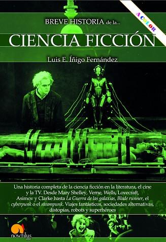 BREVE HISTORIA DE LA CIENCIA FICCIÓN | 9788413054940 | ÍÑIGO FERNÁNDEZ, LUIS E. | Llibreria Online de Vilafranca del Penedès | Comprar llibres en català