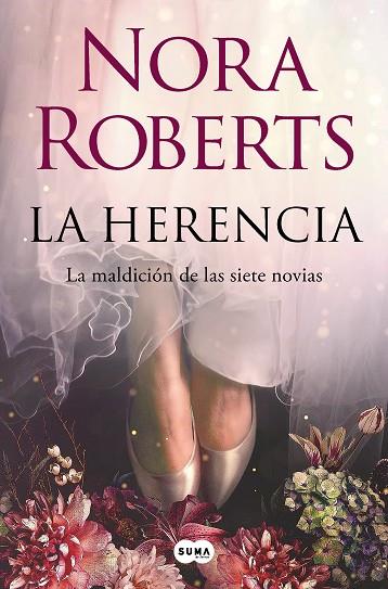 LA HERENCIA (LA MALDICIÓN DE LAS SIETE NOVIAS 1) | 9788491299110 | ROBERTS, NORA | Llibreria Online de Vilafranca del Penedès | Comprar llibres en català