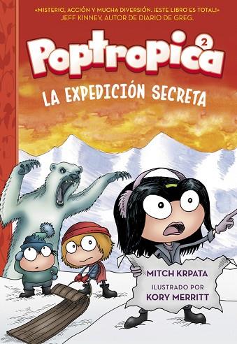 LA EXPEDICIÓN SECRETA POPTROPICA 2 | 9788420484556 | CHABERT, JACK | Llibreria Online de Vilafranca del Penedès | Comprar llibres en català