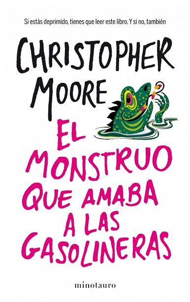 EL MONSTRUO QUE AMABA A LAS GASOLINERAS | 9788445001936 | MOORE, CHRISTOPHER | Llibreria Online de Vilafranca del Penedès | Comprar llibres en català