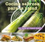 COCINA SABROSA PARA LA SALUD UN ARTE AL VAPOR SUAVE | 9788475564715 | BOISNARD, LISBY | Llibreria Online de Vilafranca del Penedès | Comprar llibres en català