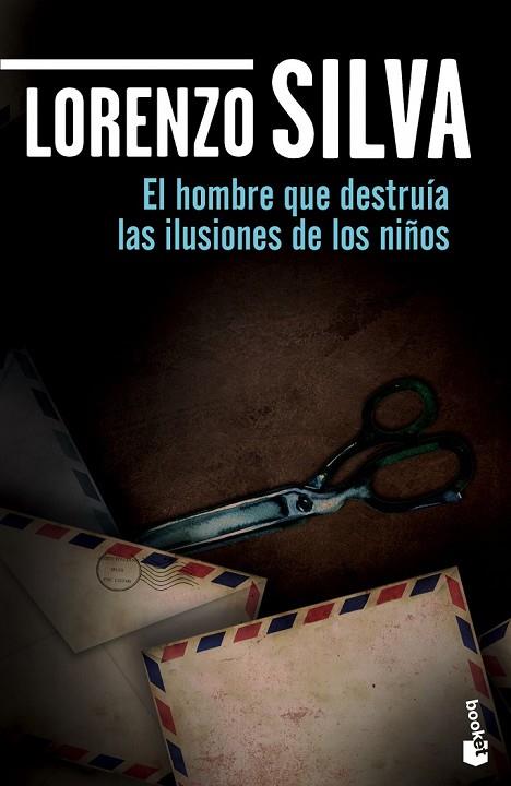 EL HOMBRE QUE DESTRUÍA LAS ILUSIONES DE LOS NIÑOS | 9788408139737 | SILVA, LORENZO | Llibreria Online de Vilafranca del Penedès | Comprar llibres en català