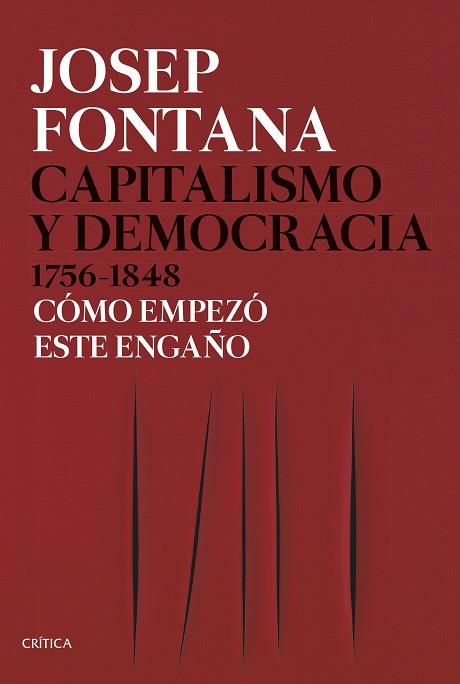 CAPITALISMO Y DEMOCRACIA 1756-1848 | 9788491991045 | FONTANA, JOSEP | Llibreria L'Odissea - Libreria Online de Vilafranca del Penedès - Comprar libros