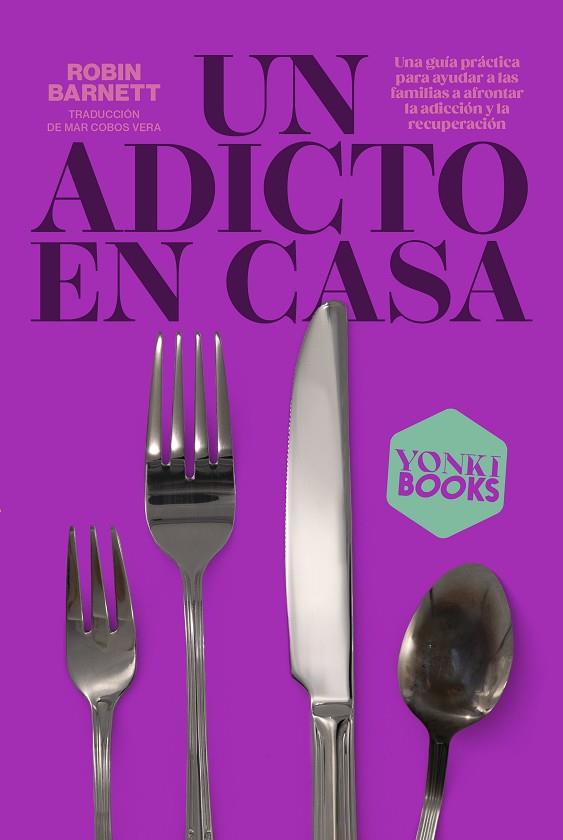 UN ADICTO EN CASA | 9788412506389 | ROBIN BARNETT | Llibreria Online de Vilafranca del Penedès | Comprar llibres en català