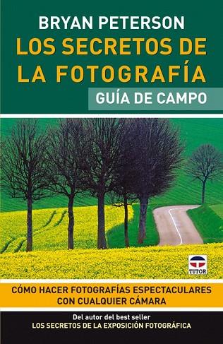 LOS SECRETOS DE LA FOTOGRAFIA | 9788479028350 | PETERSON,BRYAN | Llibreria Online de Vilafranca del Penedès | Comprar llibres en català