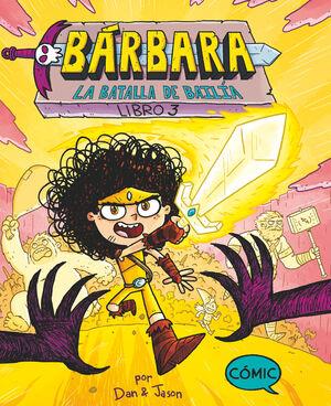 BÁRBARA 3 LA BATALLA DE BAILÍA | 9788411822022 | ABDO, DAN | Llibreria Online de Vilafranca del Penedès | Comprar llibres en català