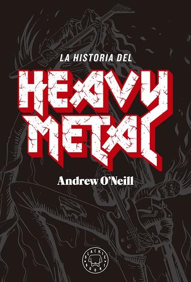 LA HISTORIA DEL HEAVY METAL | 9788417059538 | O'NEILL, ANDREW | Llibreria Online de Vilafranca del Penedès | Comprar llibres en català