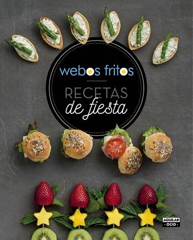 RECETAS DE FIESTA WEBOS FRITOS | 9788403507739 | PÉREZ, SUSANA / CEREZO, JESÚS | Llibreria Online de Vilafranca del Penedès | Comprar llibres en català