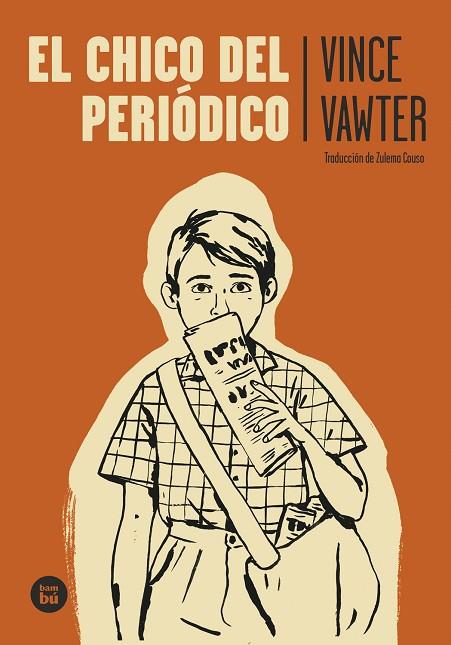 EL CHICO DEL PERIÓDICO | 9788483437995 | VAWTER, VINCE | Llibreria Online de Vilafranca del Penedès | Comprar llibres en català
