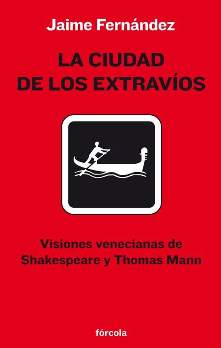 LA CIUDAD DE LOS EXTRAVIOS | 9788493632168 | FERNANDEZ, JAIME | Llibreria L'Odissea - Libreria Online de Vilafranca del Penedès - Comprar libros