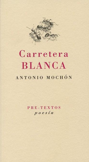 CARRETERA BLANCA | 9788492913732 | MOCHON, ANTONIO | Llibreria Online de Vilafranca del Penedès | Comprar llibres en català