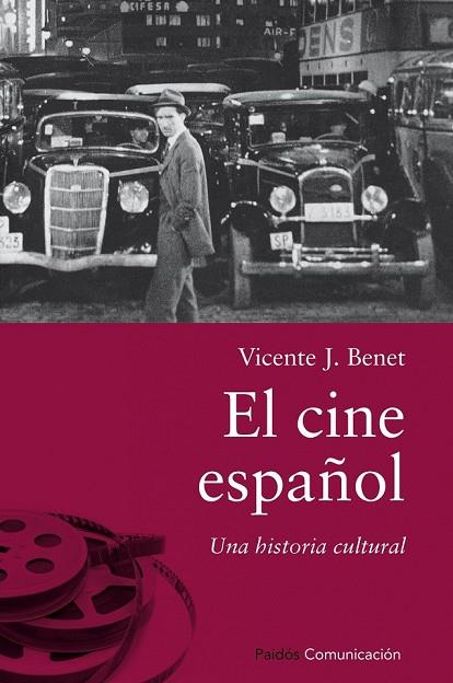 EL CINE ESPAÑOL | 9788449327650 | BENET, VICENTE J.  | Llibreria Online de Vilafranca del Penedès | Comprar llibres en català