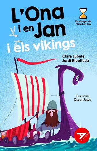 L'ONA I EN JAN I ELS VIKINGS | 9788447948956 | JUBETE, CLARA/RIBOLLEDA, JORDI | Llibreria Online de Vilafranca del Penedès | Comprar llibres en català