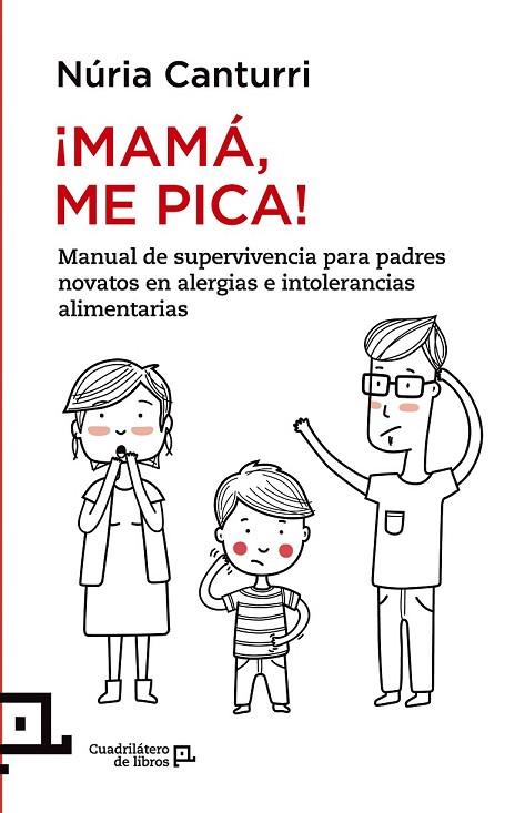 ¡MAMÁ, ME PICA! | 9788416012237 | CANTURRI, NÚRIA | Llibreria Online de Vilafranca del Penedès | Comprar llibres en català