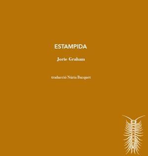 ESTAMPIDA | 9788412829112 | GRAHAM, JORIE | Llibreria Online de Vilafranca del Penedès | Comprar llibres en català