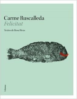 FELICITAT | 9788466424141 | RUSCALLEDA I SERRA, CARME | Llibreria L'Odissea - Libreria Online de Vilafranca del Penedès - Comprar libros