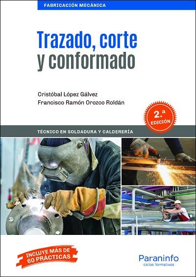 TRAZADO, CORTE Y CONFORMADO 2.ª EDICIÓN | 9788428344500 | LÓPEZ GÁLVEZ, CRISTOBAL/OROZCO ROLDÁN, FRANCISCO RAMÓN | Llibreria Online de Vilafranca del Penedès | Comprar llibres en català