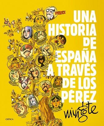 UNA HISTORIA DE ESPAÑA A TRAVÉS DE LOS PÉREZ | 9788498927153 | MINGOTE, ANTONIO | Llibreria L'Odissea - Libreria Online de Vilafranca del Penedès - Comprar libros