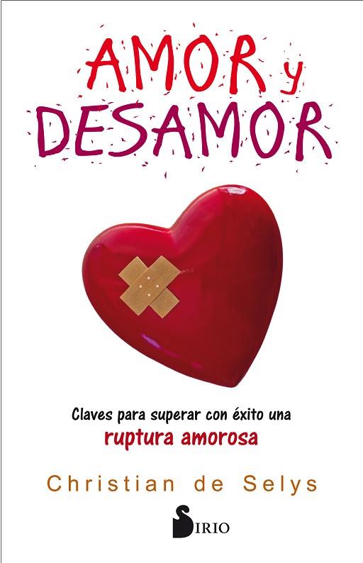 AMOR Y DESAMOR | 9788417030391 | DE SELYS LLORET, CHRISTIAN | Llibreria Online de Vilafranca del Penedès | Comprar llibres en català