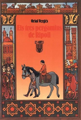 ELS TRES PERGAMINS DE RIPOLL | 9788472026032 | ORIOL VERGES | Llibreria L'Odissea - Libreria Online de Vilafranca del Penedès - Comprar libros