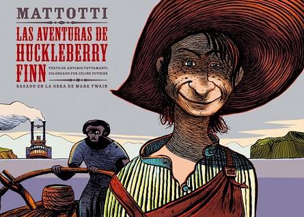 LAS AVENTURAS DE HUCKLEBERRY FINN | 9788467911497 | TWAIN, MARK/MATTOTTI | Llibreria Online de Vilafranca del Penedès | Comprar llibres en català