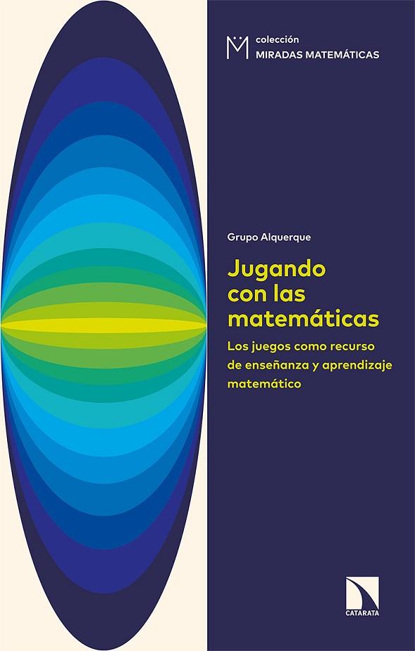 JUGANDO CON LAS MATEMÁTICAS | 9788490979891 | MUÑOZ SANTOJA, JOSÉ/FERNÁNDEZ-ALISEDA REDONDO, ANTONIO/HANS MARTÍN, JUAN ANTONIO | Llibreria Online de Vilafranca del Penedès | Comprar llibres en català