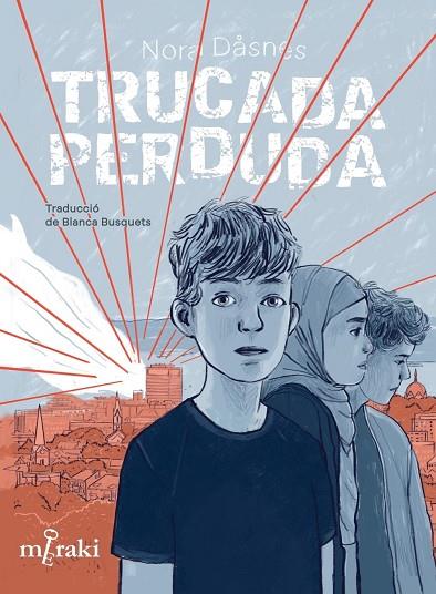 TRUCADA PERDUDA | 9788412691856 | DÅSNES, NORA | Llibreria Online de Vilafranca del Penedès | Comprar llibres en català