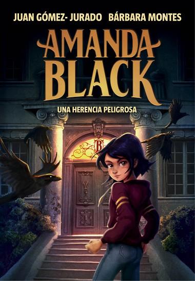 AMANDA BLACK 1 UNA HERENCIA PELIGROSA | 9788417921378 | GÓMEZ-JURADO, JUAN/MONTES, BÁRBARA | Llibreria L'Odissea - Libreria Online de Vilafranca del Penedès - Comprar libros