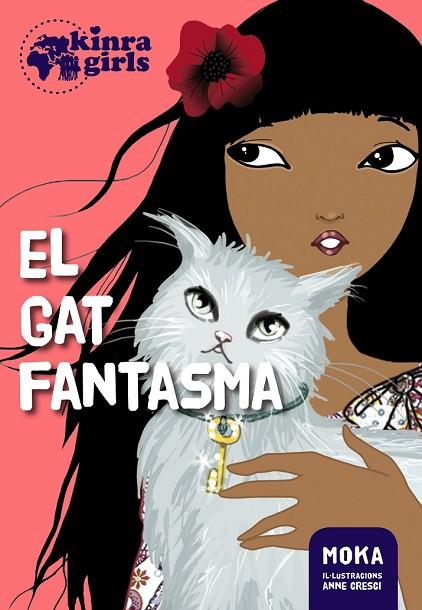 KINRA GIRLS 2 EL GAT FANTASMA | 9788424655501 | MOKA | Llibreria Online de Vilafranca del Penedès | Comprar llibres en català