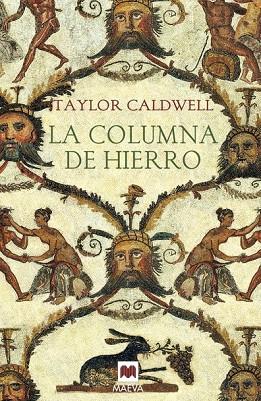 LA COLUMNA DE HIERRO | 9788415893110 | CALDWELL, TAYLOR | Llibreria L'Odissea - Libreria Online de Vilafranca del Penedès - Comprar libros