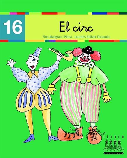 EL CIRC 16 | 9788481316919 | MASGRAU I PLANA, JOSEFINA | Llibreria Online de Vilafranca del Penedès | Comprar llibres en català