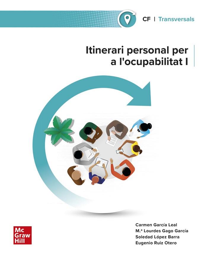 ITINERARI PERSONAL PER A L'OCUPABILITAT I | 9788448643669 | GARCIA LEAL, C; | Llibreria Online de Vilafranca del Penedès | Comprar llibres en català