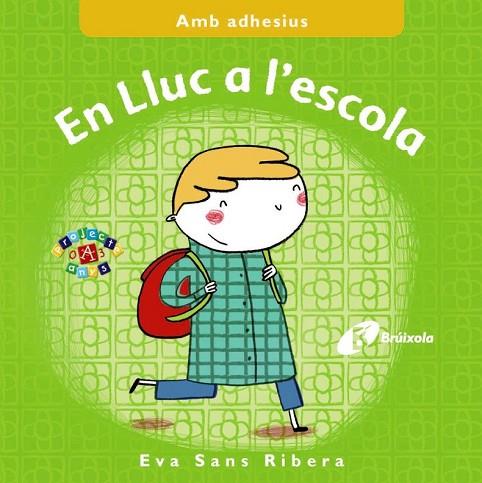 EN LLUC A L ' ESCOLA | 9788499066912 | SANS RIVERA, EVA | Llibreria L'Odissea - Libreria Online de Vilafranca del Penedès - Comprar libros