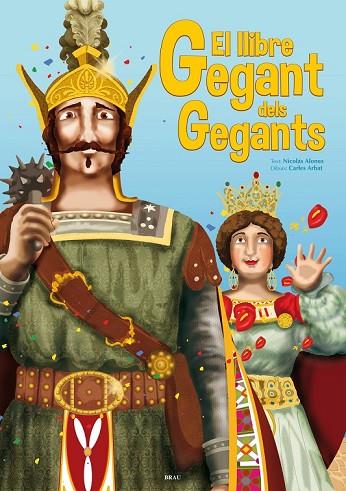 EL LLIBRE GEGANT DELS GEGANTS | 9788496905955 | ALONSO CROZET, NICOLÁS | Llibreria Online de Vilafranca del Penedès | Comprar llibres en català