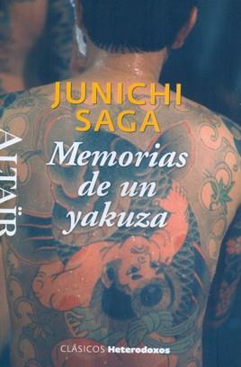 MEMORIAS DE UN YAKUZA | 9788494105234 | SAGA, JUNICHI | Llibreria L'Odissea - Libreria Online de Vilafranca del Penedès - Comprar libros