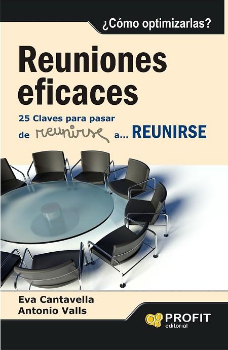 REUNIONES EFICACES | 9788415735885 | CANTAVELLA, EVA / VALLS, ANTONIO | Llibreria L'Odissea - Libreria Online de Vilafranca del Penedès - Comprar libros