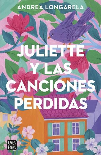 JULIETTE Y LAS CANCIONES PERDIDAS | 9788408283362 | LONGARELA, ANDREA | Llibreria Online de Vilafranca del Penedès | Comprar llibres en català