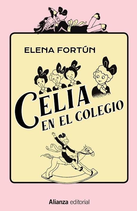 CELIA EN EL COLEGIO | 9788491819974 | FORTÚN, ELENA | Llibreria L'Odissea - Libreria Online de Vilafranca del Penedès - Comprar libros