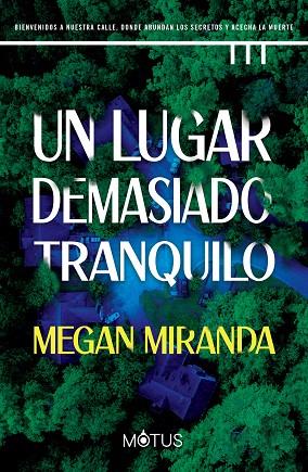 UN LUGAR DEMASIADO TRANQUILO | 9788419767127 | MIRANDA, MEGAN | Llibreria Online de Vilafranca del Penedès | Comprar llibres en català