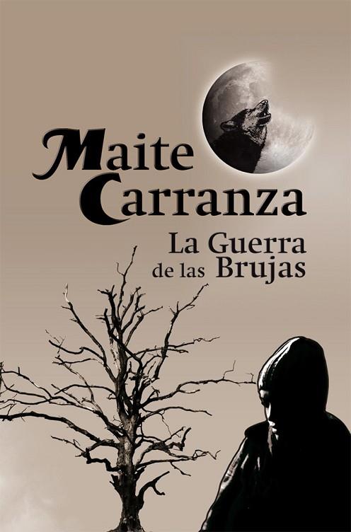 LA GUERRA DE LAS BRUJAS | 9788423699834 | CARRANZA, MAITE | Llibreria Online de Vilafranca del Penedès | Comprar llibres en català